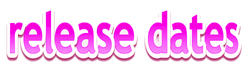 Release Dates