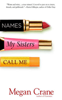 Names My Sisters Call Me